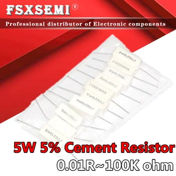 10pcs 5W 5% Resistor de Cimento Poder de Resistência 0.1-10K DE 0,01 R 0,1 R 1R 10R 100R 0.22 0.33 0.5 1 2 8 10 15 100 1K 10K ohm BPR56